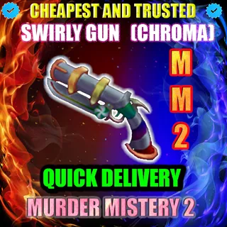 SWIRLY GUN CHROMA | MM2
