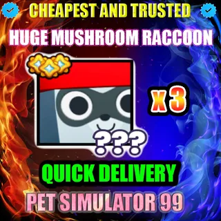 HUGE MUSHROOM RACCOON x3