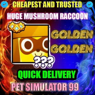 HUGE MUSHROOM RACCOON GOLDEN