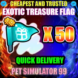 EXOTIC TREASURE FLAG X50 