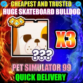 HUGE SKATEBOARD BULLDOG X3