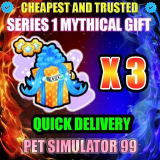 SERIES 1 MYTHICAL GIFT X3