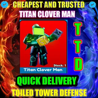 TITAN CLOVER MAN | TTD