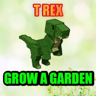 T REX GROW A GARDEN