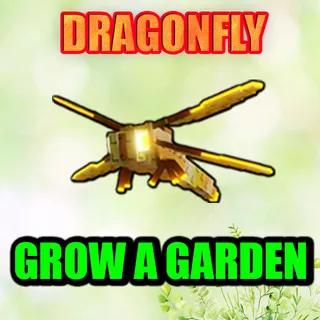 DRAGONFLY GROW A GARDEN