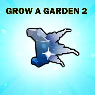 GROW A GARDEN 2