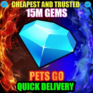 PETS GO 15M GEMS