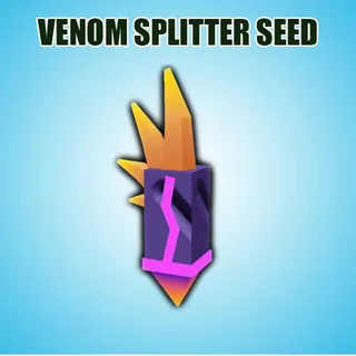 VENOM SPLITTER SEED