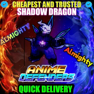 ALMIGHTY SHADOW DRAGON