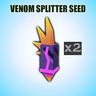 VENOM SPLITTER SEED
