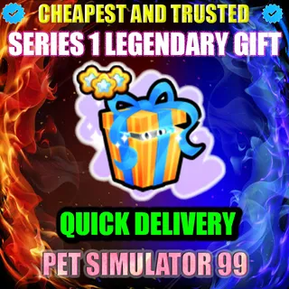 SERIES 1 LEGENDARY GIFT