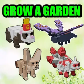 GROW A GARDEN