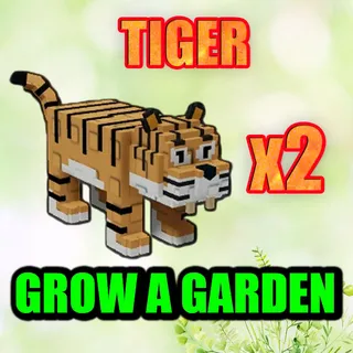 TIGER GROW A GARDEN