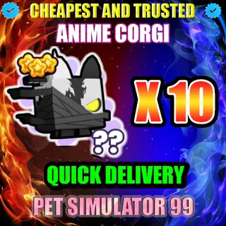 ANIME CORGI X10 |PS99