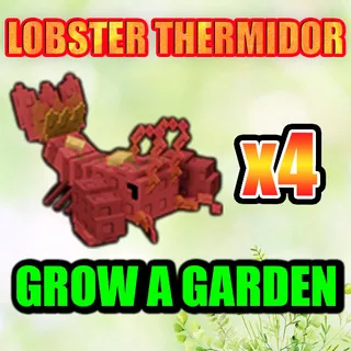 LOBSTER THERMIDOR GROW A GARDEN
