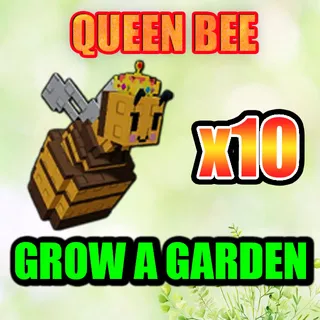 QUEEN BEE GROW A GARDEN
