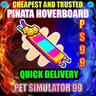PINATA HOVERBOARD | PS99