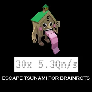 ESCAPE TSUNAMI FOR BRAINROTS