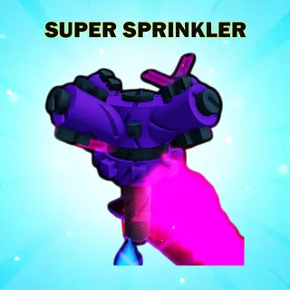 SUPER SPRINKLER