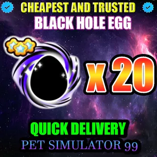 BLACK HOLE EGG x20  