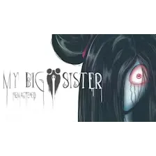 My Big Sister: Remastered