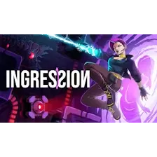 Ingression
