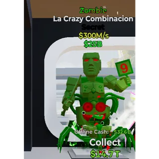 Zombie La Crazy Combinacion