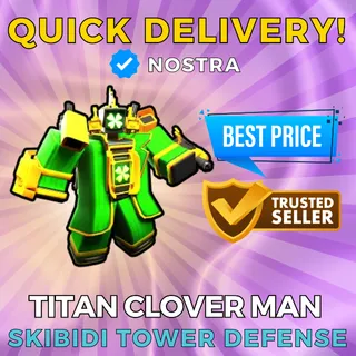 Titan Clover Man| Skibidi TD