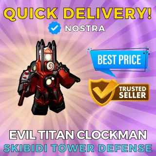 Evil Titan Clockman | Skibidi TD