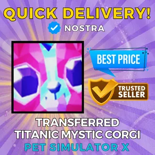 Titanic Mystic Corgi | TRANSFERRED