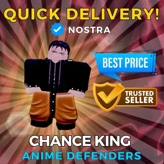 Anime Defenders Chance King
