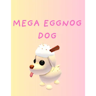 Mega Eggnog Dog