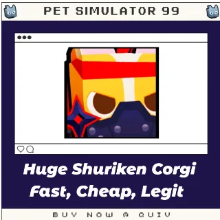 Huge Shuriken Corgi | PS99