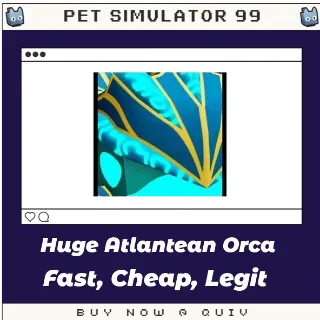 Huge Atlantean Orca | Pet Sim 99