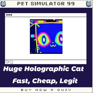 Huge Holographic Cat