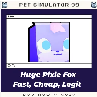 Huge Pixie Fox | Pet Sim 99