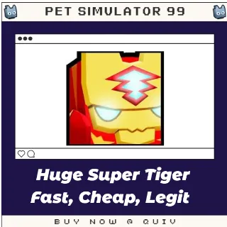 Huge Super Tiger | Pet Sim 99