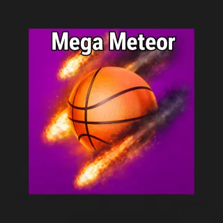 Mega Meteor Effect | Basketball Legends