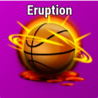 Eruption Effect | Basketball Legends