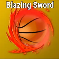 Blazing Sword | Basketball Legends