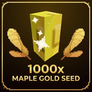 1000x Maple Gold Seed