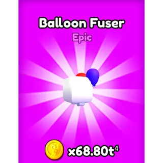  🚀BEST PETS🟣BALLOON FUSER - EPIC (x68.80tttt) | Climb and Jump Tower🟣✅Quick Delivery✅