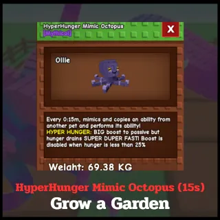 HyperHunger Mimic Octopus (15s No Toy) | Grow a Garden