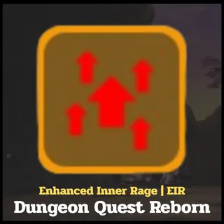 Enhanced Inner Rage (EIR) | Dungeon Quest Reborn