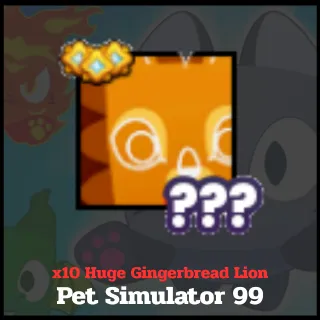 x10 Huge Gingerbread Lion | Pet Simulator 99