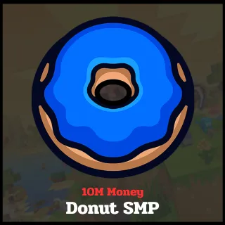 10M Money | Donut SMP