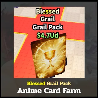 Blessed Grail Pack | Anime Card Farm