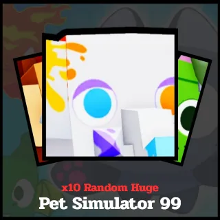 x10 Random Huge | Pet Simulator 99