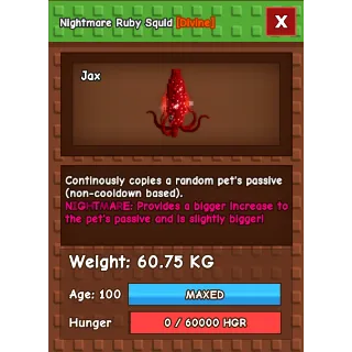 HUGE NIGHTMARE RUBY SQUID 