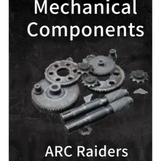 ARC Raiders 100×Mechanical component